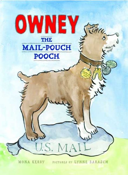 Owney, the Mail-Pouch Pooch cover