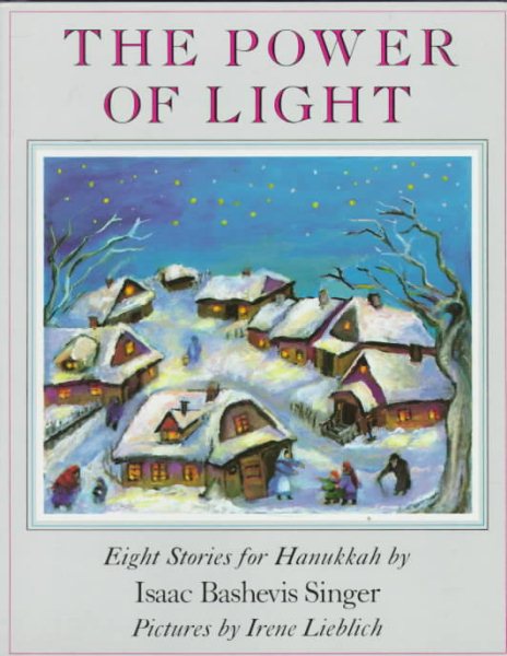 The Power of Light: Eight Stories for Hanukkah cover