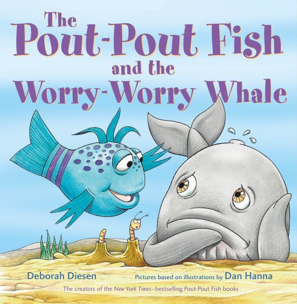 The Pout-Pout Fish and the Worry-Worry Whale (A Pout-Pout Fish Adventure) cover