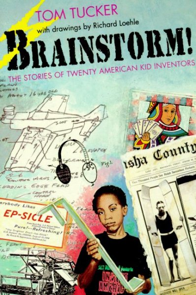 Brainstorm!: The Stories of Twenty American Kid Inventors cover