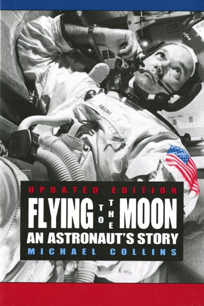 Flying to the Moon: An Astronaut's Story cover