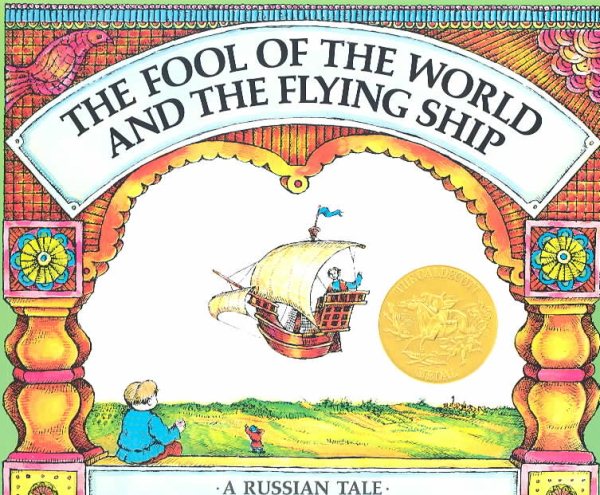 The Fool of the World and the Flying Ship: A Russian Tale cover