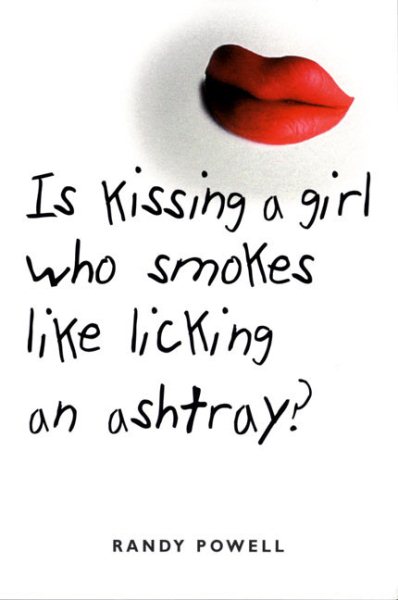 Is Kissing a Girl Who Smokes Like Licking an Ashtray? cover