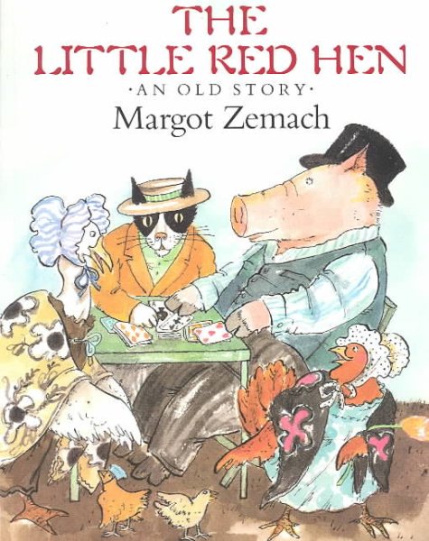 The Little Red Hen: An Old Story cover