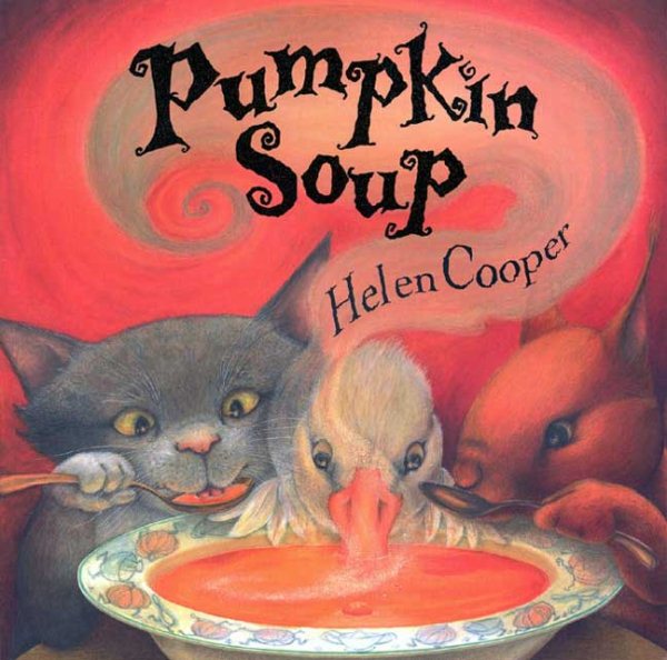 Pumpkin Soup: A Picture Book cover