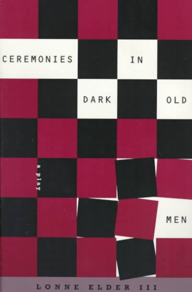 Ceremonies in Dark Old Men: A Play cover