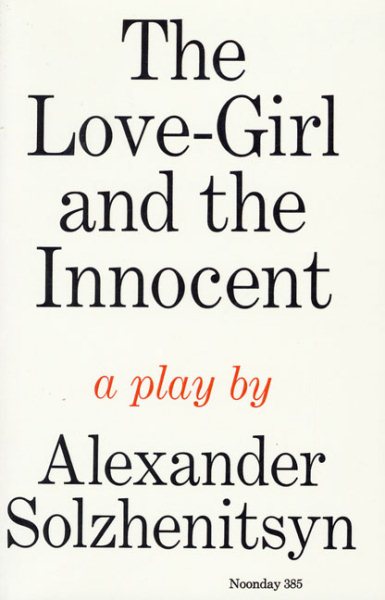 The Love-Girl and The Innocent: A Play cover