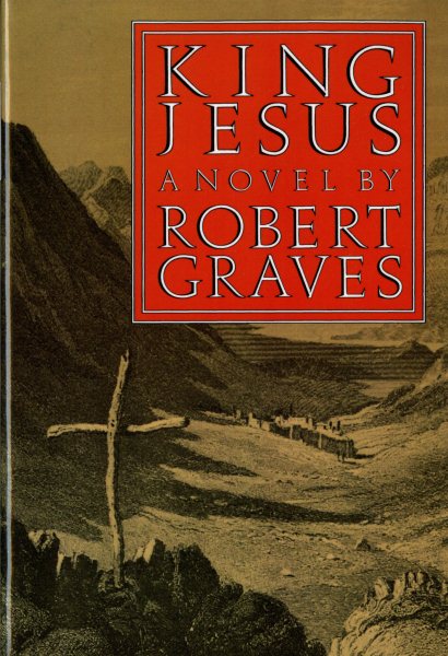King Jesus: A Novel (FSG Classics)