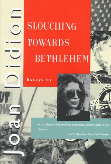 Slouching Towards Bethlehem: Essays cover