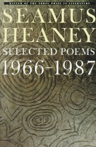 Seamus Heaney: Selected Poems, 1966-1987 cover
