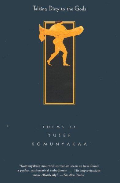 Talking Dirty to the Gods: Poems cover