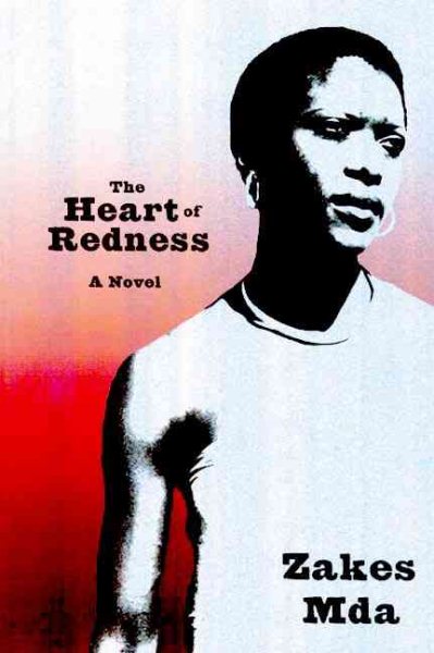 The Heart of Redness: A Novel cover