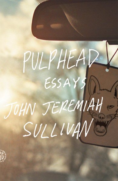 Pulphead: Essays cover