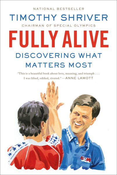 Fully Alive: Discovering What Matters Most cover