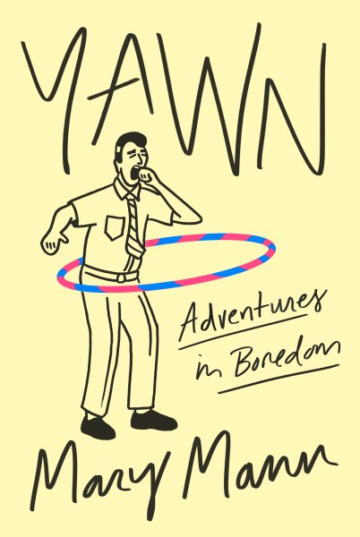 Yawn: Adventures in Boredom cover