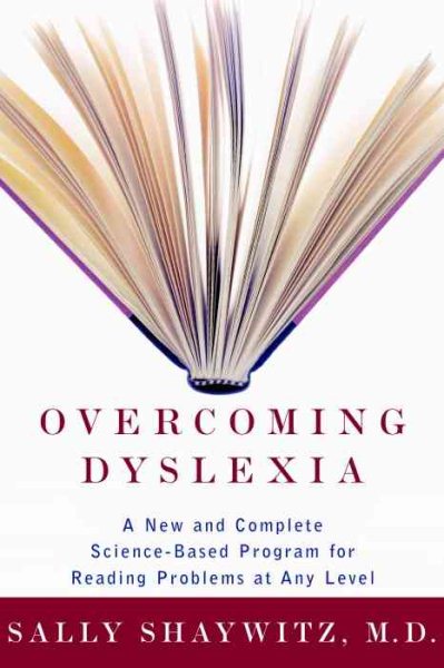 Overcoming Dyslexia: A New and Complete Science-Based Program for Reading Problems at Any Level cover