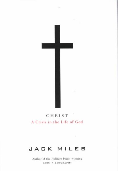Christ: A Crisis in the Life of God cover