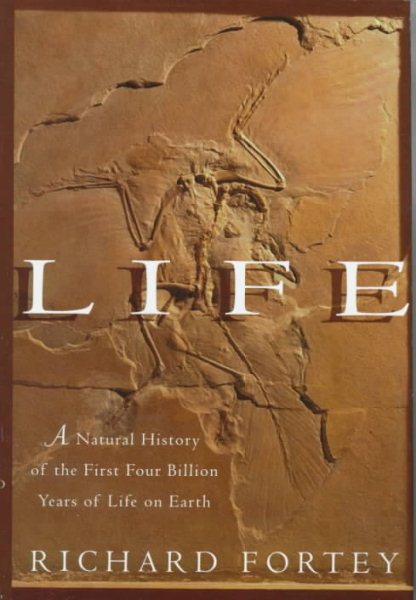 Life: A Natural History of the First Four Billion Years of Life on Earth cover