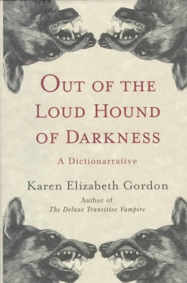 Out of the Loud Hound of Darkness: A Dictionarrative cover