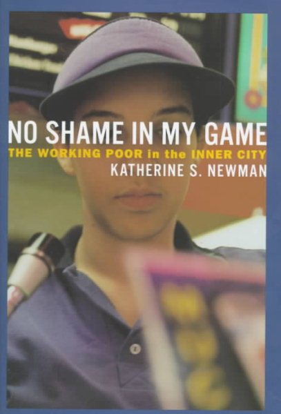 No Shame in My Game: The Working Poor in the Inner City cover