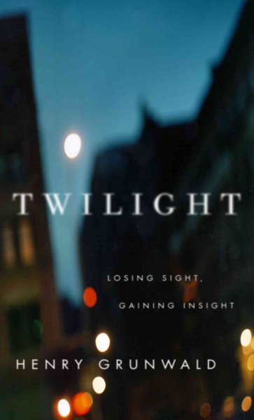 Twilight: Losing Sight, Gaining Insight cover