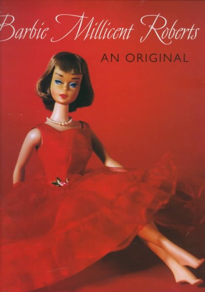 Barbie Millicent Roberts: An Original cover