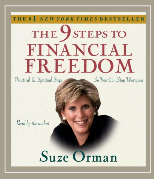 The 9 Steps to Financial Freedom: Practical and Spritual Steps So You Can Stop Worrying cover