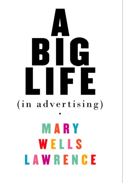 A Big Life in Advertising cover