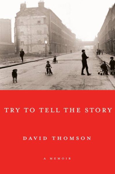 Try to Tell the Story: A Memoir cover