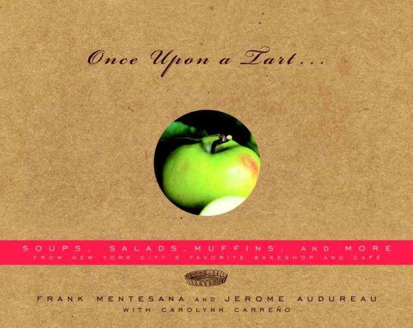 Once Upon a Tart...: Soups, Salads, Muffins, and More cover