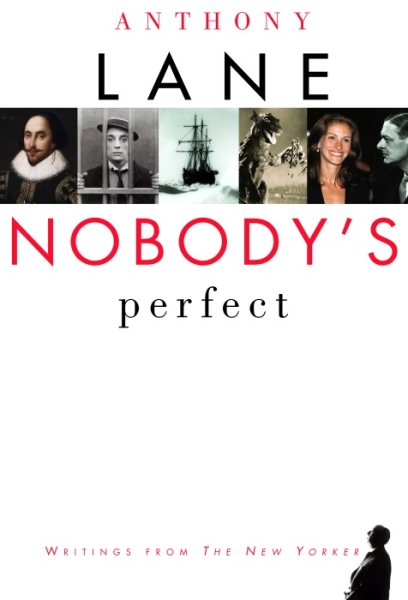 Nobody's Perfect: Writings from The New Yorker cover