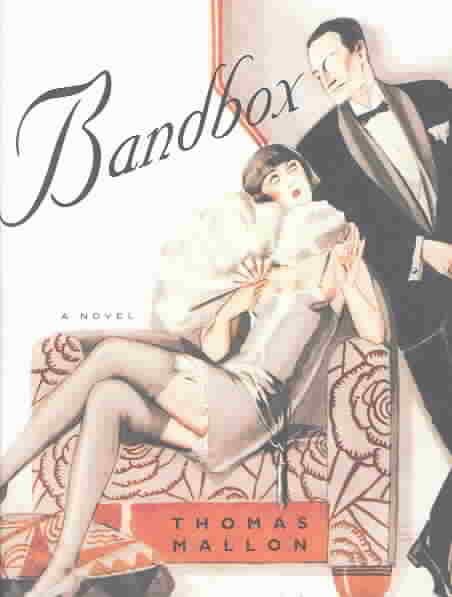 Bandbox: A Novel cover
