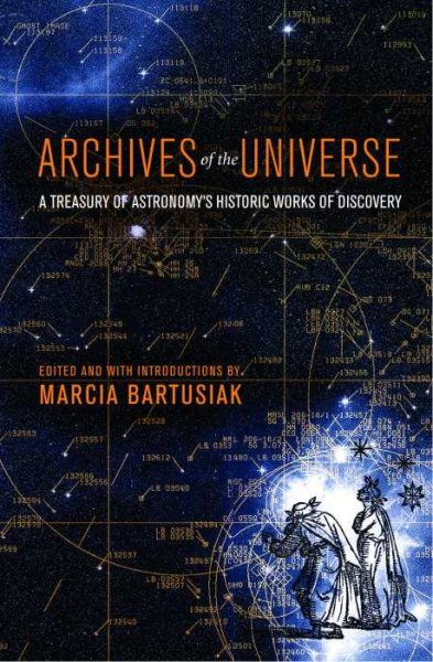 Archives of the Universe: A Treasury of Astronomy's Historic Works of Discovery cover