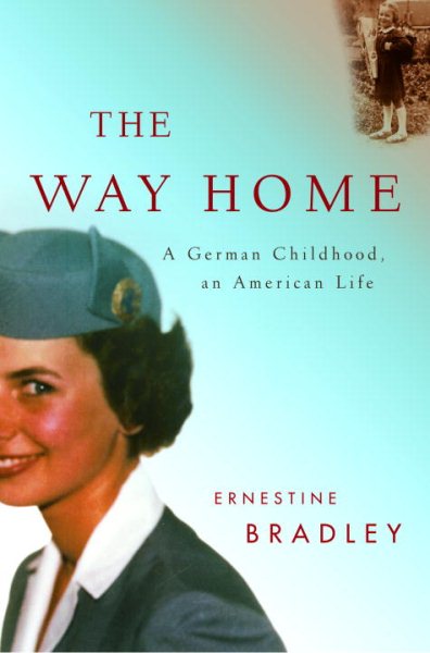The Way Home: A German Childhood, an American Life cover