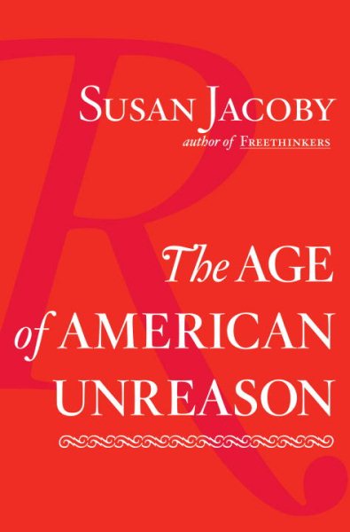 The Age of American Unreason cover