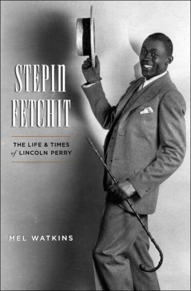 Stepin Fetchit: The Life and Times of Lincoln Perry cover