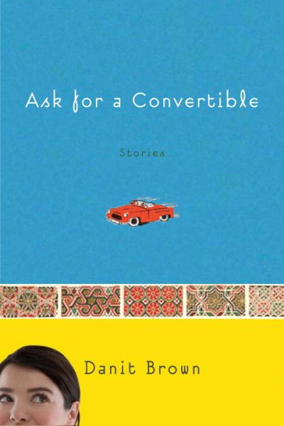 Ask for a Convertible: Stories cover
