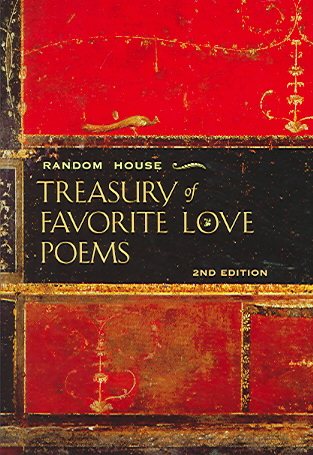 Random House Treasury of Favorite Love Poems, Second Edition
