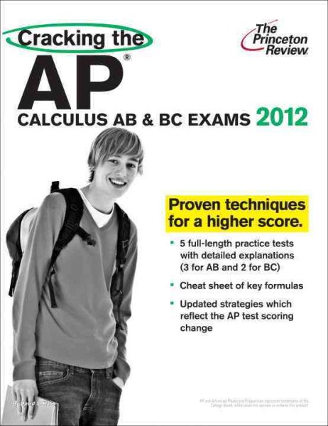 Cracking the AP Calculus AB & BC Exams, 2012 Edition (College Test Preparation) cover