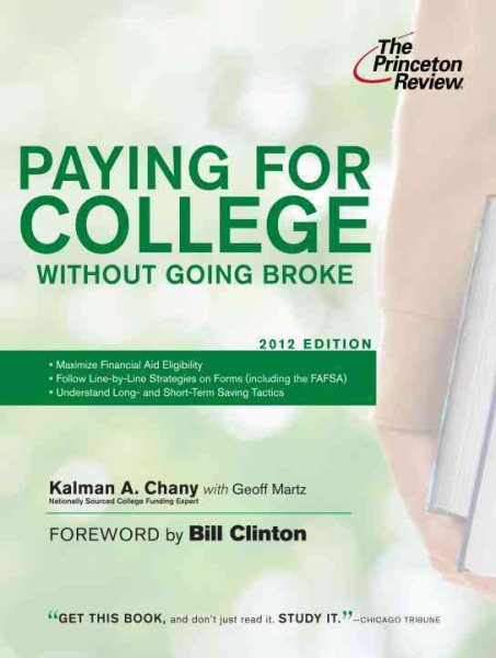 Paying for College Without Going Broke, 2012 Edition (College Admissions Guides) cover