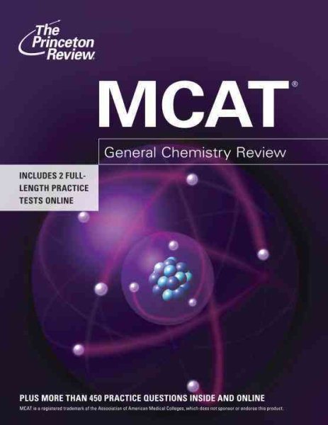 MCAT General Chemistry Review (Graduate School Test Preparation)