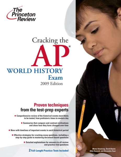 Cracking the AP World History Exam, 2009 Edition (College Test Preparation)