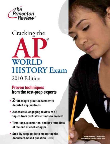 Cracking the AP World History Exam, 2010 Edition (College Test Preparation) cover