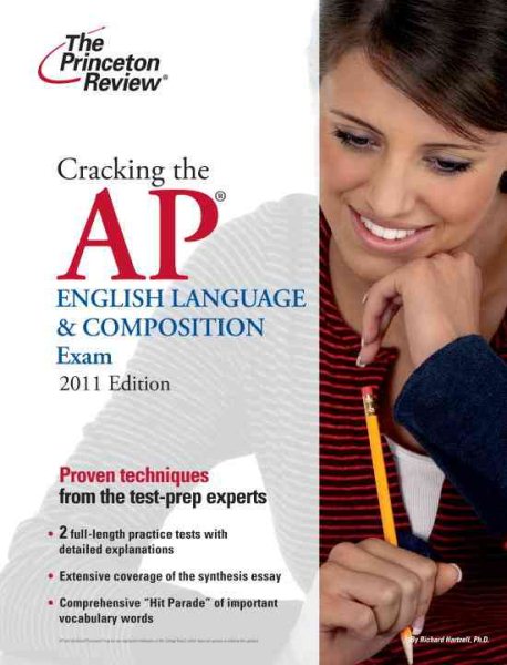 Cracking the AP English Language & Composition Exam, 2011 Edition (College Test Preparation) cover