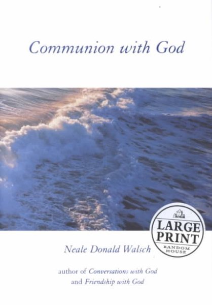 Communion with God (Random House Large Print (Cloth/Paper))