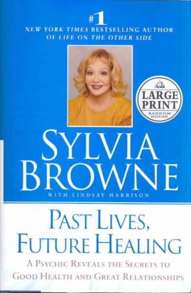 Past Lives, Future Healing (Random House Large Print) cover