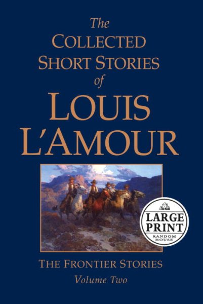 The Collected Short Stories of Louis L'Amour: Volume 2 cover