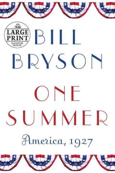 One Summer: America, 1927 (Random House Large Print) cover