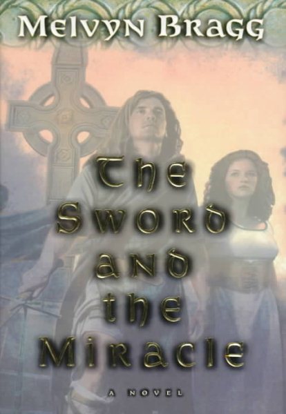 The Sword and the Miracle: A Novel cover
