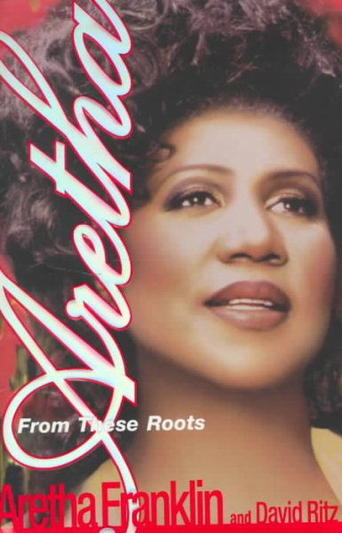 Aretha: From These Roots